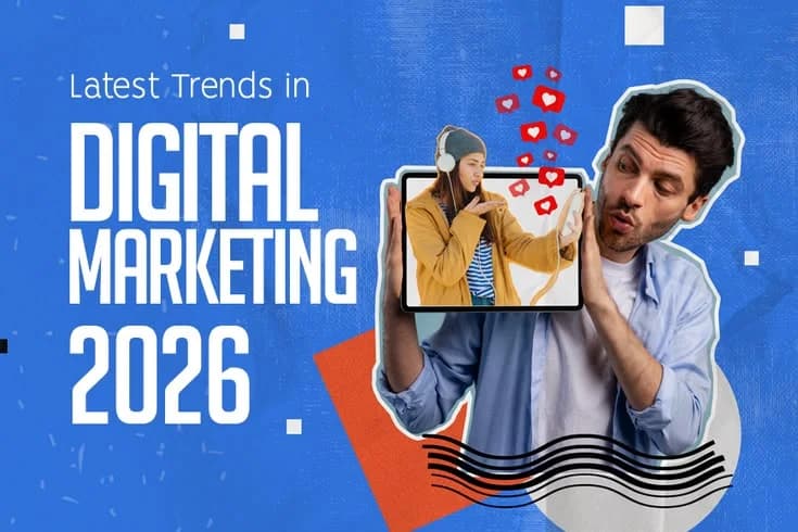 Digital Marketing Trends 2026: Complete Guide for Marketers